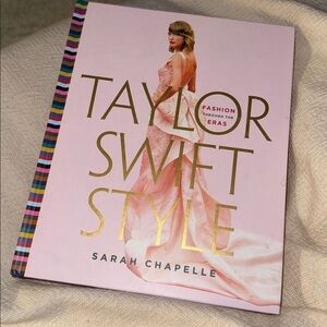 Taylor Swift Style Fashion Through the Eras | Sarah Chapelle | Coffee Table Book